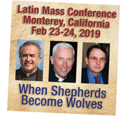 Latin Mass Conference Mosterey